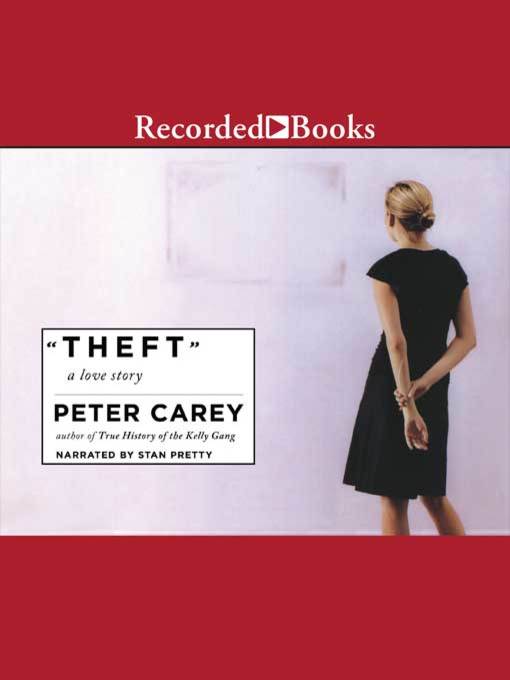 Title details for Theft by Peter Carey - Wait list
